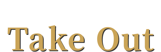 ご自宅でも楽しめるTake Out